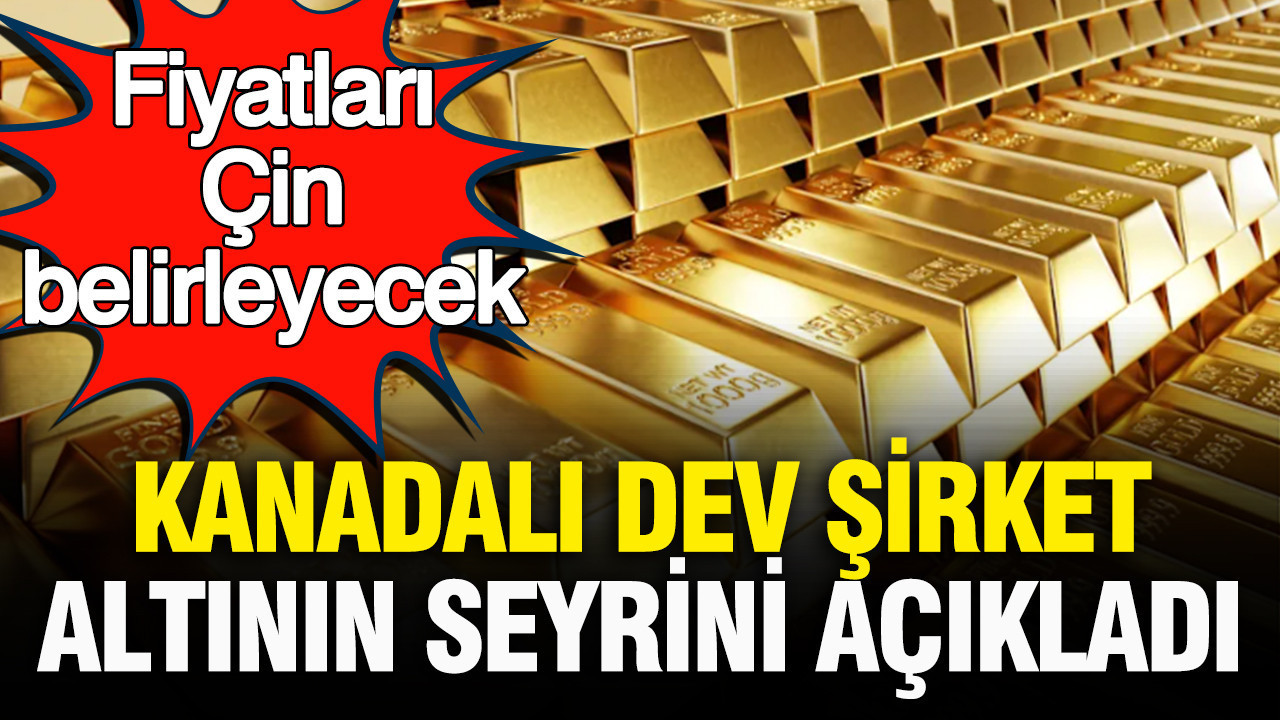 Kanadalı dev şirket BMO Capital Markets altının seyrini çizdi: Altının fiyatını Çin belirleyecek
